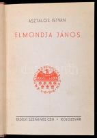 Erdélyi Szépmíves Céh kiadványai, 3 db: 
Szántó György: Sztradivari. 
Asztalos István: Elmondja Já...