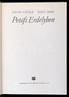 Dávid Gyula, Mikó Imre: Petőfi Erdélyben. Bukarest, 1972, Kriterion. Szövegközti fekete-fehér fotókk...