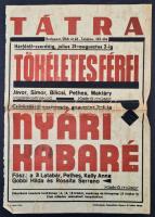 1939 Tátra Mozi műsoros plakátja, Tökéletes férfi, Nyári kabaré, hajtott, szakadt, 41,5x29 cm