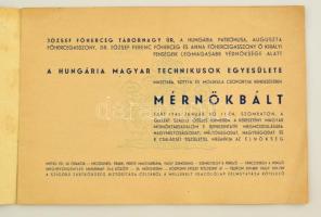 1941 Mérnökbál. Hungária Magyar Technikus Egyesület Masztaba, Szittya és Molekula Csoportjai rendezé...