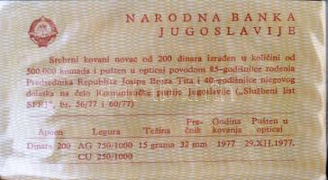 Jugoszlávia 1977. 200D Ag "Tito 85. születésnapja" eredeti dísztokban, tanúsítvánnyal T:1(...