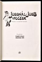 Jobbnál-jobb vicczek. Válogatás a századforduló humorából. Összeállította: Kisbán Gyula. Meggyesi Év...