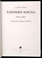 Vörös Győző: Taposiris Magna 1998-2004. Alexandriai magyar ásatások. Budapest , 2004, Egyiptomi Magy...