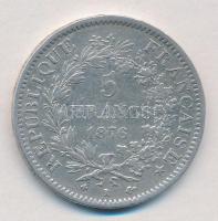 Franciaország / Modern Köztársaság 1876K 5Fr Ag "Herkules" Bordeaux T:2- 
France / Modern...