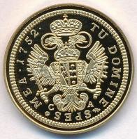 DN "Magyar aranypénzek utánveretben - Lotharingiai Ferenc dukát, 1752" aranyozott Ag emlék...