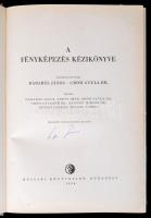 A fényképezés kézikönyve. Szerk.: Barabás János, Gróh Gyula. Bp., 1956, Műszaki Könyvkiadó. Második,...