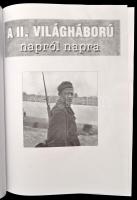 Antony Shaw: A II. világháború napról napra. 20. századi hadtörténet. Debrecen, 2002, Hajja & Fi...