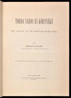 Orbán Balázs: Torda város és környéke. 33 nagy és 12 szövegképpel. Budapest, 1984, Helikon, 479 p. K...
