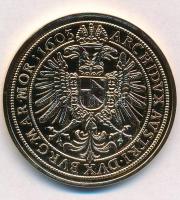 DN "Történelmi aranypénzek - Rudolf 10 dukát, 1603" aranyozott Cu-Ni utánveret "COPY&...