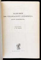 Aljechin 300 válogatott játszmája. (Saját elemzéseivel.) Összeállította: V. N. Panov. Budapest, 1962, Sport. Kiadói egészvászon-kötés.