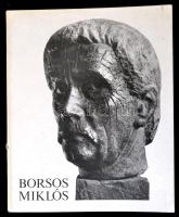 László Gyula: Borsos Miklós. Bp.,1979, Corvina. Kiadói kartonált papírkötés.