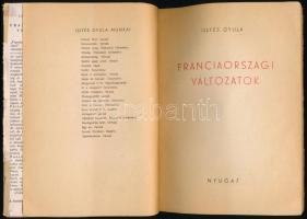 Illyés Gyula: Franciaországi változatok. Bp., 1947, Nyugat. Kiadói papírkötés, viseltes papírborítóv...
