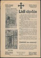 cca 1940 A Magyar Nemzeti Szocialista Párt antiszemita, zsidótól vásárlást tiltó fényképes, nyilaszekeresztes röplapja 2 db különféle 22x29 cm