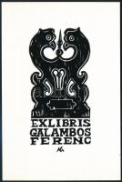 Olvashatatlan jelzéssel: Ex libris Galambos Ferenc. Linó, papír, jelzett, 15x10 cm