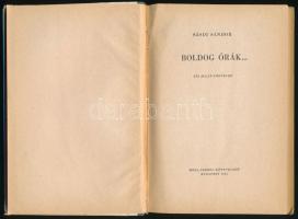 Vegyes könyvtétel, 2 db: 
Sásdi Sándor: Boldog órák. Tíz állat-történet. Bp., 1961, Móra. Második k...