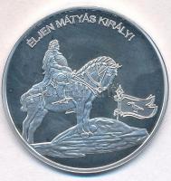 DN Nemzetünk Nagyjai - Éljen Mátyás király! / Isten áldd meg a magyart! Ag emlékérem tanúsítvánnyal (10,37g/0.999/35mm) T:1(PP)