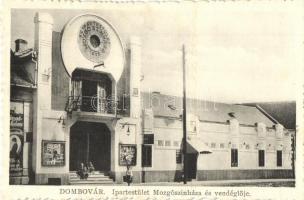 Dombóvár, Ipartestület Mozgószínháza és vendéglője