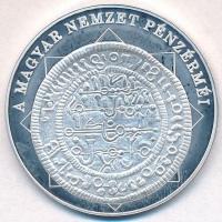 DN A magyar nemzet pénzérméi - Magyar pénz - arab felirat 1172-1196 Ag emlékérem (10,12g/0.999/35mm) T:PP fo.