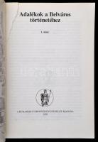 Adalékok a belváros történetéhez I-II. kötet. Szerk.: Mészáros György, Vízy László. Bp., 1993, Budap...