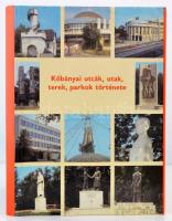 Kőbányai utcák, utak, terek, parkok története. Bp.,1985, Budapest Főváros X. kerületi Tanácsa. Kiadói egészvászon-kötés, kiadói papír védőborítóban.