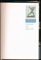 Zugló tegnap, és holnap. Szerk.: Faragó István, Fekete Béla. Bp.,1970, MSZMP XIV. ker Bizottsága-XIV...