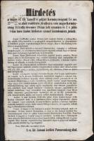 1851 Heves, Jász és a Kiskuinság területén rögtönítélő bíróság felállításáról szóló rendelet hirdetménye, / Order about statarial tribunals, 28x42 cm