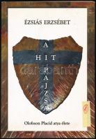 Ézsaiás Erzsébet: A hit pajzsa. Olofsson Placid atya élete. Bp., 2004, Papirusz Book. 2. kiadás. Kiadói papírkötés. Placid atya (1917-2016) által Berek Katalin (1930-2017) színésznőnek dedikált példány.