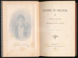 Gonda Béláné Nagy Irma: Eszmék és emlékek. Gonda Béláné Nagy Irma irodalmi hagyatéka. Bp., 1889, Ifj...