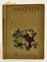 Mikszáth Kálmán: A kis prímás. Történeti elbeszélés az ifjúság számára átdolgozva. Zádor István rajzaival. Bp., é. n., Révai Testvérek. Kiadói aranyozott, illusztrált egészvászon kötésben, jó állapotban.