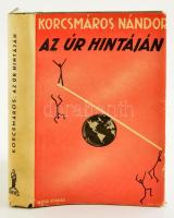 Korcsmáros Nándor: Az Úr hintáján. Bp., 1936, Nova Irodalmi Intézet. Kiadói egészvászon kötésben, papír védőborítóval.