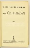 Korcsmáros Nándor: Az Úr hintáján. Bp., 1936, Nova Irodalmi Intézet. Kiadói egészvászon kötésben, pa...