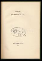 Goethe: Római elégiák. Max Schwimmer rajzaival. Bp.,1958, Magyar Helikon. Kiadói selyemkötés. Számoz...