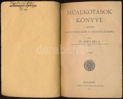 Dr. Bíró Béla: Műalkotások könyve I. kötet. A középiskolák III-IV. osztálya számára. Bp., 1933, Szen...