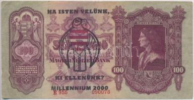 1930. 100P hamis "HA ISTEN VELÜNK, KI ELLENÜNK? - MILLENIUM 2000" felülbélyegzéssel T:III