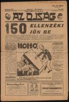 1931 Az Ojság. Nagy Imre jiddis humorban íródott vicclapja. 1931. június. 28. XII. évfolyam, 26. szám. Bp., Europa, kissé szakadozott, 8 p.