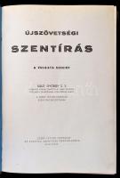 Újszövetségi szentírás. A vulgata szerint. Fordította: Káldi György. Bp., 1950, Szent István-Társula...