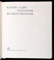 Kassák Lajos: Vagyonom és fegyvertáram. Bp., 1963, Magvető. Vászonkötésben, jó állapotban
