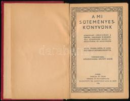 A mi süteményes könyvünk. Váncza könyv. Bp.,1936, Váncza és Társa. Tizennegyedik, háromszorosra bőví...