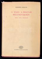 Kázmér Miklós: A falu a magyar helynevekben (XIII-XIX. század). Nyelvészeti tanulmányok 13. Bp.,1970, Akadémia Kiadó. Kiadói egészvászon-kötés, kiadói papír védőborítóban.