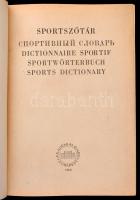 Sportszótár. Bp.,1952, Akadémia Kiadó. Kiadói egészvászon-kötés, orosz, francia, német, angol és mag...
