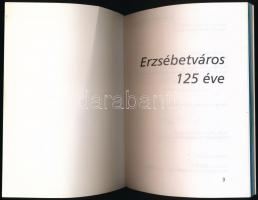 Erzsébetváros 125 éve. Erzsébetvárosi füzetek. Szerk.: Dancs István. Bp.,1997, Madách Imre Gimnázium...