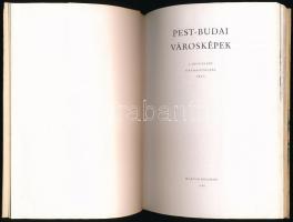 Pest-budai városképek. Bevezetőt írta: Granasztói Pál. Bp., 1969, Magyar Helikon. Kiadói kartonált p...