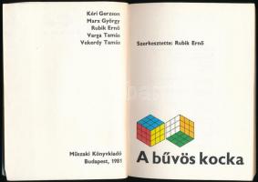 A bűvös kocka. Szerk.: Rubik Ernő. Bp., 1981, Műszaki Könyvkiadó. Kiadói papírkötés