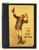 Chósz Gy.: A mi daloskönyvünk. Brassó, 1908, Zeidner. Későbbi vászonkötésben, jó állapotban.