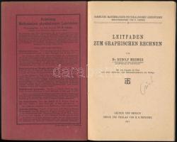 Dr. Rudolf Mehmke: Leitfaden zum graphischen rechnen. Sammlung Mathematisch-Physikalischer Lehrbüche...
