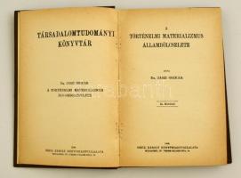 Jászi Oszkár: A történelmi materializmus állambölcselete. Bp., 1908, Grill Károly. Vászonkötésben, jó állapotban.