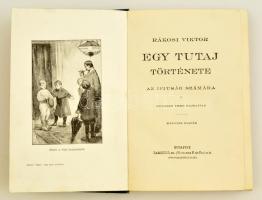 Rákosi Viktor: Egy tutaj története. Bp., é. n., Lampel. Vászonkötésben, karton védőtokkal, jó állapo...