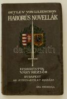 Liliencron, Detlev von: Háborús novellák. Bp., 1915, Athenaeum. Foltos papírkötésben.