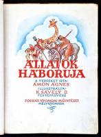 Ámon Ágnes: Állatok háborúja. Bp., é. n., Forrás. Kissé megviselt papírkötésben