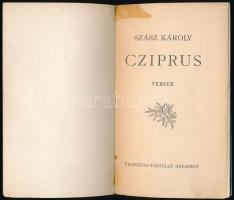 Szász Károly: Cziprus. Versek. Bp., é.n., Franklin. Kiadói papírkötés, kissé foltos borítóval, javít...